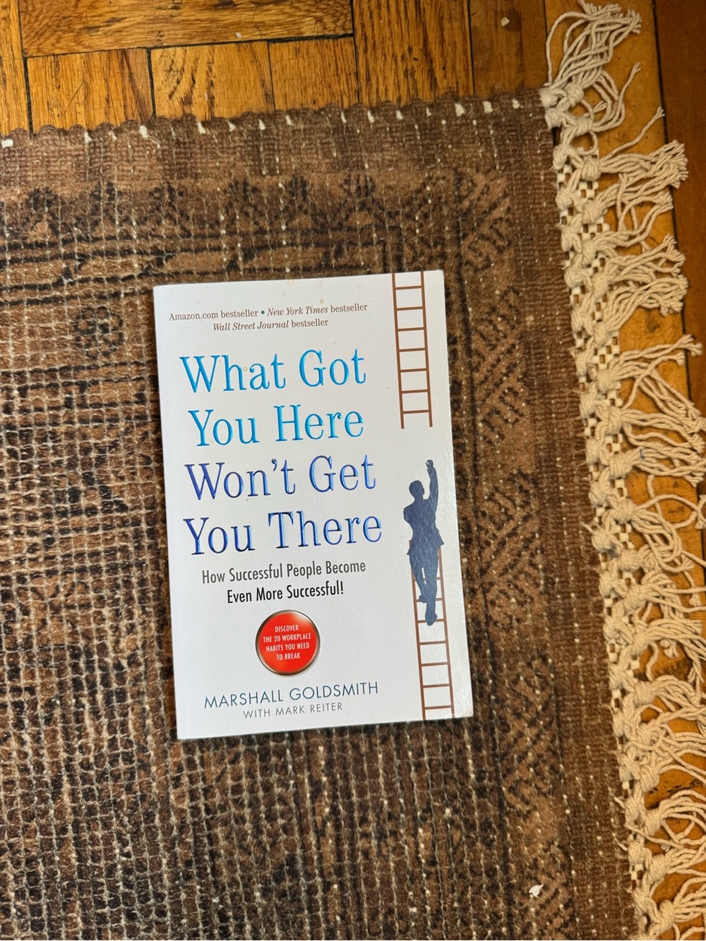 What Got You Here Won't Get You There - Marshall Goldsmith (White/Blue)